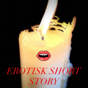 Erotisk short story